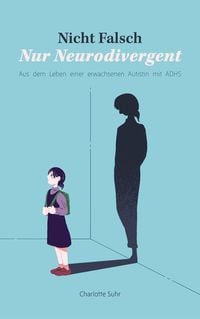 Produktbild: Nicht falsch, nur neurodivergent