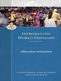 Produktbild: Introducing World Missions - A Biblical, Historical, and Practical Survey