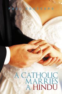 Produktbild: A Catholic Marries a Hindu