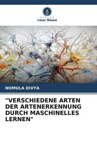 Produktbild: "verschiedene Arten der Artenerkennung Durch Maschinelles Lernen"