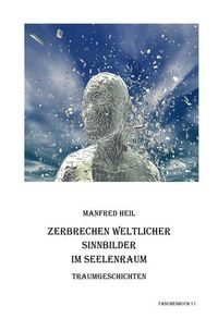 Produktbild: Traum(an)deutung / Zerbrechen weltlicher Sinnbilder im Seelenraum