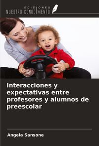 Produktbild: Interacciones y expectativas entre profesores y alumnos de preescolar