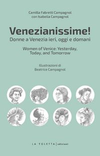 Produktbild: Venezianissime. Donne a Venezia ieri, oggi e domani