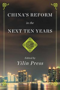 Produktbild: China's Reform in the Next Ten Years