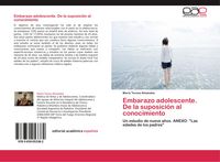 Produktbild: Embarazo adolescente. De la suposici&oacute;n al conocimiento