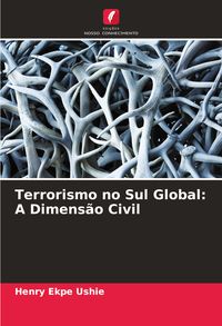 Produktbild: Terrorismo no Sul Global: A Dimens&atilde;o Civil