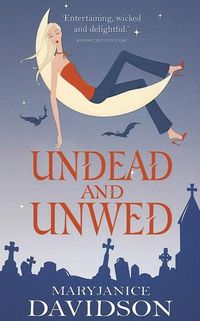 Bild vom Artikel Undead And Unwed vom Autor Mary Janice Davidson