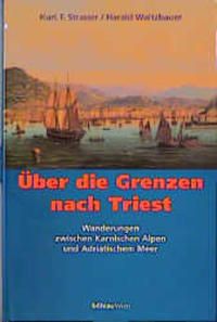 Produktbild: &Uuml;ber die Grenzen nach Triest