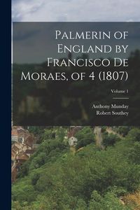 Produktbild: Palmerin of England by Francisco De Moraes, of 4 (1807); Volume 1