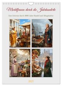 Produktbild: Marktfrauen durch die Jahrhunderte (Wandkalender 2027 DIN A4 hoch), CALVENDO Monatskalender