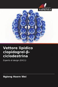 Produktbild: Vettore lipidico clopidogrel-&iquest;-ciclodestrina