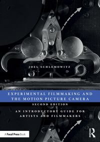Produktbild: Experimental Filmmaking and the Motion Picture Camera