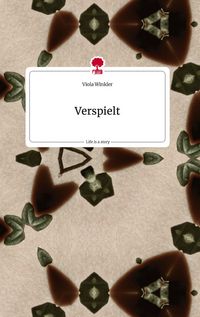 Produktbild: Verspielt. Life is a Story - story.one