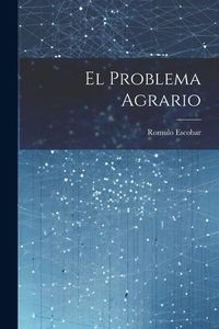 Produktbild: El Problema Agrario