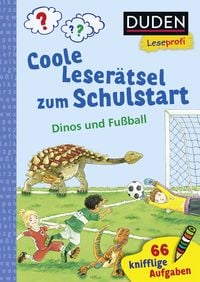 Produktbild: Duden Leseprofi &ndash; Coole Leser&auml;tsel zum Schulstart &ndash; Dinos und Fu&szlig;ball, 1. Klasse