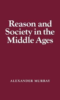 Produktbild: Reason and Society in the Middle Ages