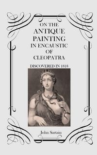 Produktbild: On the Antique Painting in Encaustic of Cleopatra
