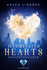 Bild vom Artikel Illuminated Hearts 1: Magierschwärze vom Autor Asuka Lionera