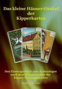 Bild vom Artikel Das kleine Häuser-Orakel der Kipperkarten vom Autor Zeljko Schreiner