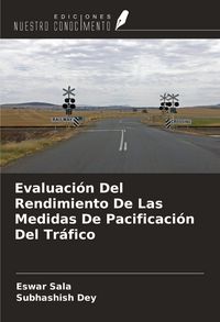 Produktbild: Evaluaci&oacute;n Del Rendimiento De Las Medidas De Pacificaci&oacute;n Del Tr&aacute;fico
