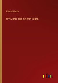 Produktbild: Drei Jahre aus meinem Leben