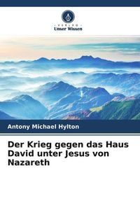 Produktbild: Der Krieg gegen das Haus David unter Jesus von Nazareth