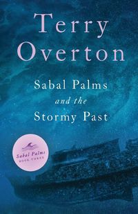 Produktbild: Sabal Palms and the Stormy Past