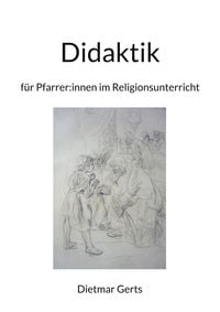 Produktbild: Didaktik f&uuml;r Pfarrer:innen im Religionsunterricht