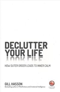 Produktbild: Declutter Your Life - How Outer Order Leads to Inner Calm