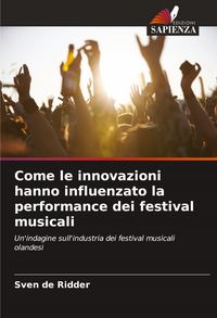 Produktbild: Come le innovazioni hanno influenzato la performance dei festival musicali