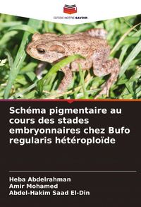 Produktbild: Sch&eacute;ma pigmentaire au cours des stades embryonnaires chez Bufo regularis h&eacute;t&eacute;roplo&iuml;de