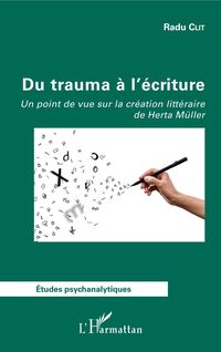 Produktbild: Du trauma &agrave; l'&eacute;criture
