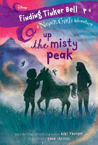 Produktbild: Finding Tinker Bell #4: Up the Misty Peak (Disney: The Never Girls)