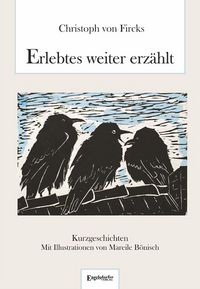 Produktbild: Erlebtes weiter erz&auml;hlt