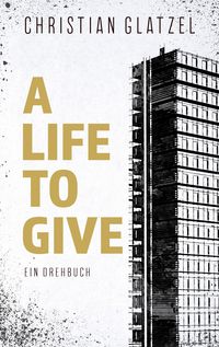 Produktbild: A Life To Give