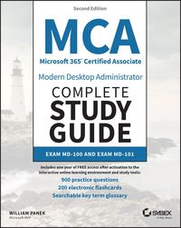 Produktbild: MCA Microsoft 365 Certified Associate Modern Desktop Administrator Complete Study Guide with 900 Practice Test Questions