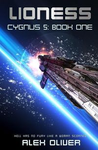 Produktbild: Lioness: Cygnus Five Book One: A Galaxy Spanning Space Opera