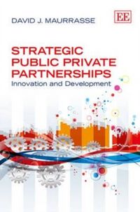 Produktbild: Maurrasse, D:  Strategic Public Private Partnerships