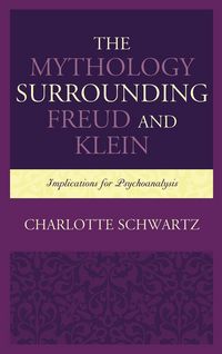 Produktbild: Mythology Surrounding Freud and Klein