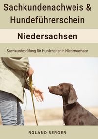 Produktbild: Sachkundenachweis und Hundef&uuml;hrerschein Niedersachsen
