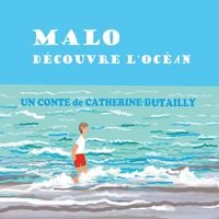 Produktbild: Malo d&eacute;couvre l'oc&eacute;an...