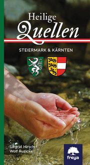 Produktbild: Heilige Quellen Steiermark und K&auml;rnten