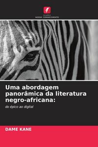 Produktbild: Uma abordagem panor&acirc;mica da literatura negro-africana: