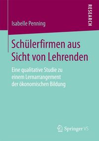 Produktbild: Sch&uuml;lerfirmen aus Sicht von Lehrenden