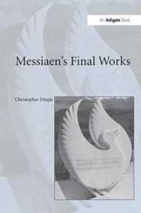 Produktbild: Messiaens Final Works