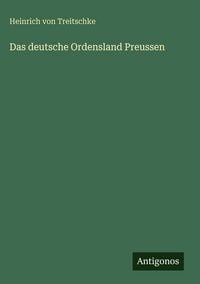Produktbild: Das deutsche Ordensland Preussen
