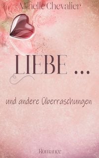 Produktbild: Liebe und andere &Uuml;berraschungen