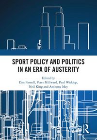Produktbild: Sport Policy and Politics in an Era of Austerity