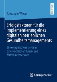 Produktbild: Erfolgsfaktoren f&uuml;r die Implementierung eines digitalen betrieblichen Gesundheitsmanagements