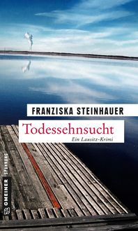 Bild vom Artikel Todessehnsucht vom Autor Franziska Steinhauer